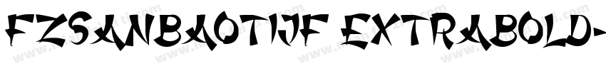 FZSanBaoTiJF ExtraBold字体转换
